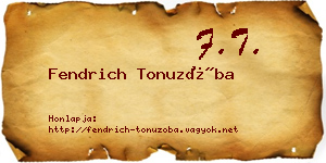 Fendrich Tonuzóba névjegykártya